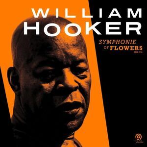 William Hooker - Symphonie Of Flowers  CD